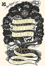 A Treasury of British Folklore - 978191135839...