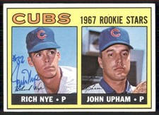 1967 Topps #608 Cubs 1967 Rookie Stars (Rich Nye) - On Card Auto