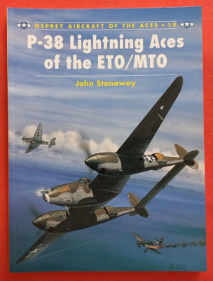 Osprey Aircraft of the Aces 19, P-38 LIGHTNING ACES of the ETO/MTO