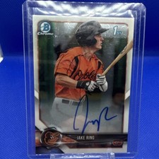 Bowman Chrome 2018 Jake Ring Prospect Autograph Rookie Card #CPA-JRI Orioles