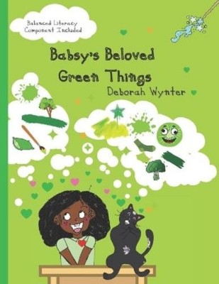 Deborah Wynter Babsy's Beloved Green Things (Taschenbuch)