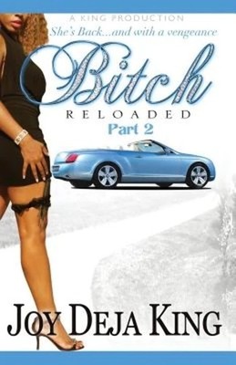 Bitch Reloaded (Bitch Series)