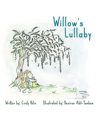 Willow's Lullaby, Cindy Palin