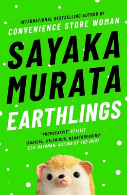 Earthlings | Sayaka Murata | Taschenbuch | 256 S. | Englisch | 2021