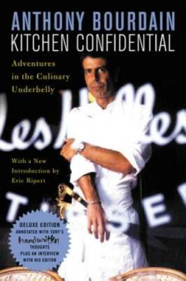 Kitchen Confidential Deluxe Edition: Adventures in the Culinary Und - GOOD