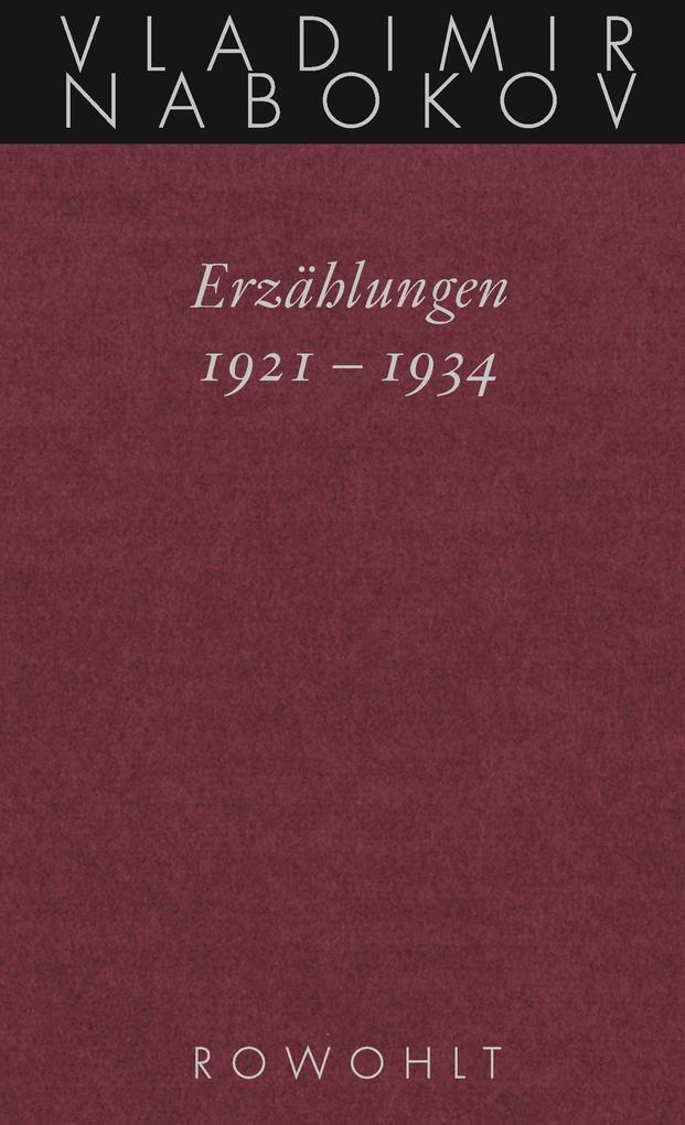 Gesammelte Werke. Band 13: Erzählungen 1921 - 1934 | Vladimir Nabokov