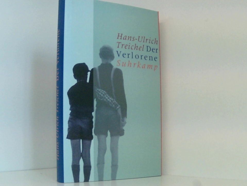 Hans Ulrich Treichel Der Verlorene Der Verlorene von Hans-Ulrich Treichel (1998, Gebundene Ausgabe) online