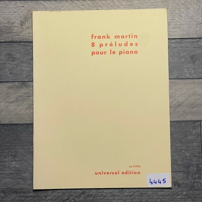 Frank Martin 8 Preludes pour le piano UE Universal Edition Piano Sheet Music