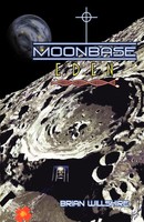 Brian Willshire | Moonbase Eden | Taschenbuch | Englisch (2010) | Westbow Press