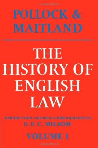 The History of English Law: Volume 1: Before th, Pollock, Edward<-