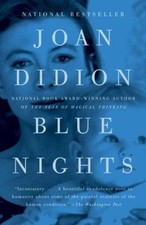 Blue Nights : A Memoir Paperback Joan Didion