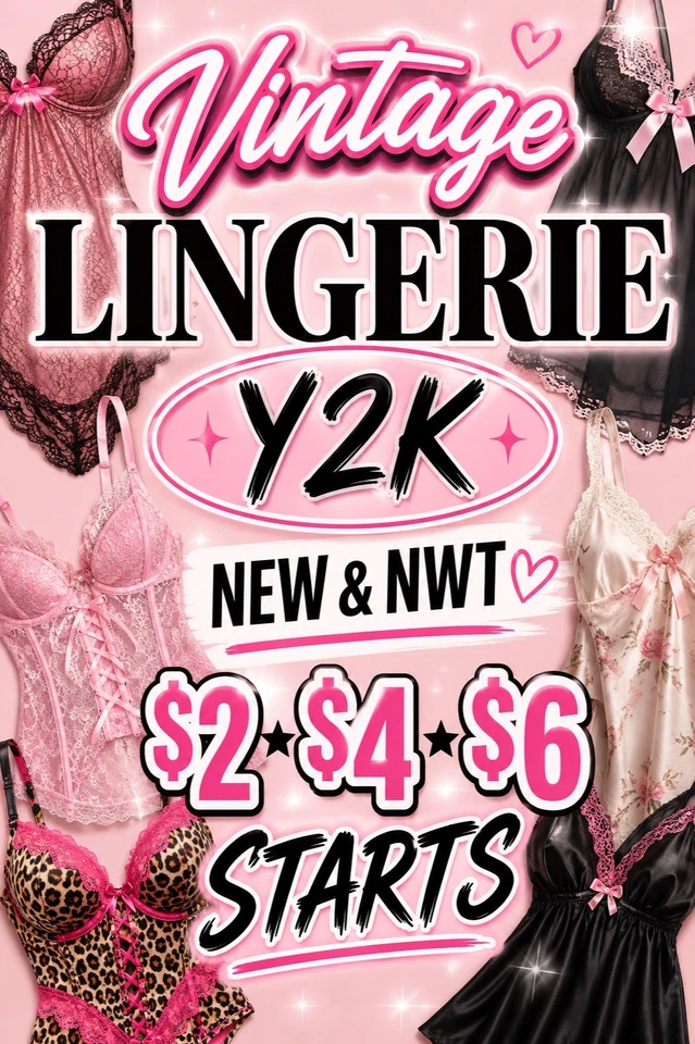 Vintage Lingerie All NWT & New Y2K $2 $4 & $6 Starts