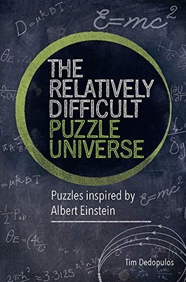 Relatively Difficult Puzzle Universe: Puzzles inspi by Dedopulos, Tim 1787390721