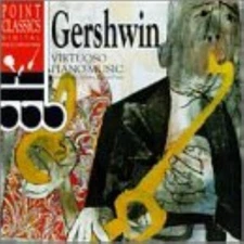 Gershwin: Virtuoso Piano Music - Music CD -  -  1997-10-23 - Point Classics - Ve