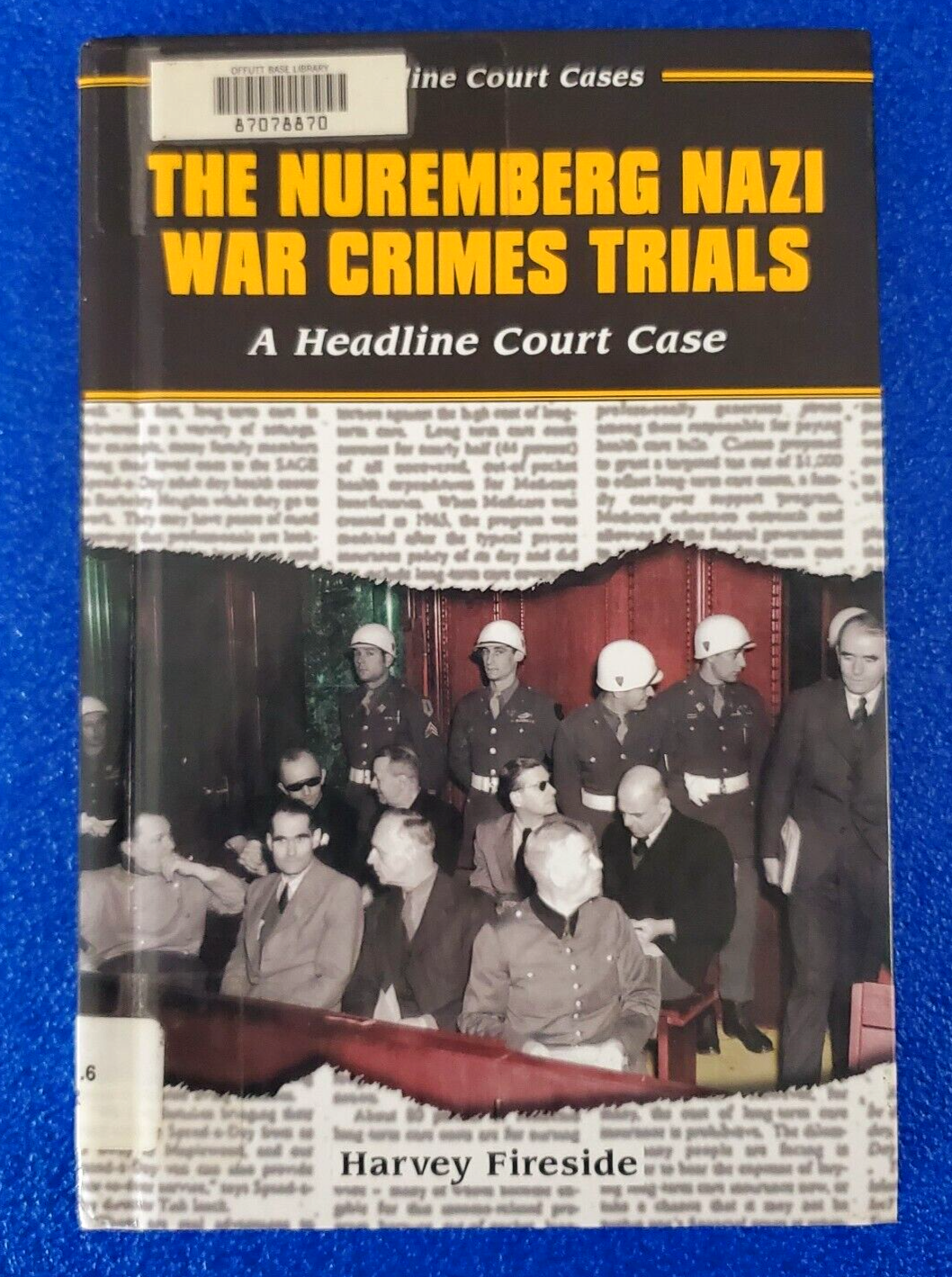THE NUREMBERG NAZI WAR CRIMES TRIALS A HEADLINE COURT CASE HARDCOVER SHIPS FREE