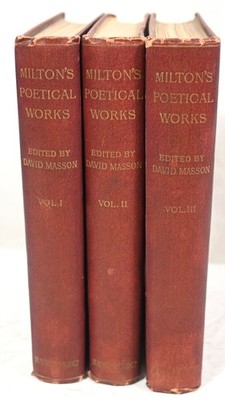 3-VOL JOHN MILTON'S POETICAL WORKS Edited by David Masson c1903 HC Paradise Lost
