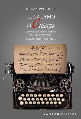 Giovanni Pasqua Il Calamo di Euterpe. Letteratura e musi (Paperback) (UK IMPORT)