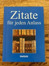 Zitate für jeden Anlass Eine Fundgrube der Lebensweisheit Weisheiten Worte Buch
