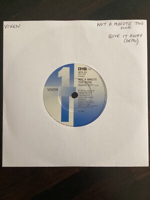 Vixen - Not A Minute Too Soon/ Give It Away 7  EMI USA Record 1990 Vinyl MTS 93 