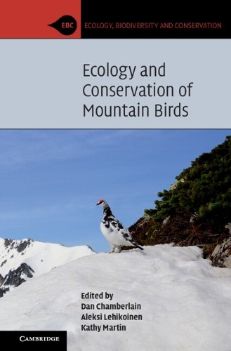 Ecology and Conservation of Mountain Birds by Dan Chamberlain... - 9781108940429
