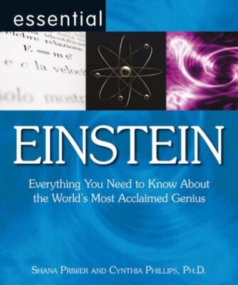Essential Einstein: Alles, was Sie über die Welt wissen müssen