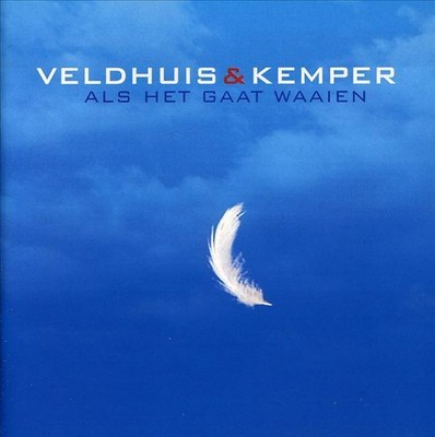 VELDHUIS & KEMPER ALS HET GAAT WAAIEN NEW CD