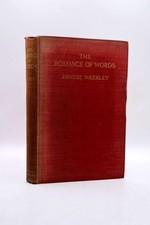 The Romance of Words, Ernest Weekley, Very Good Book