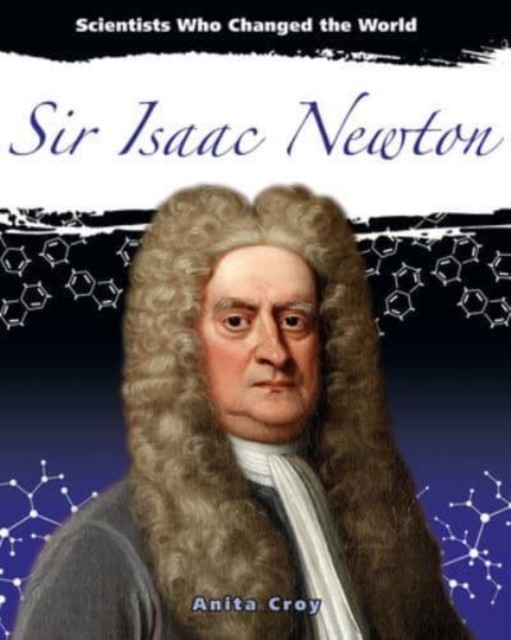 Sir Isaac Newton by Anita Croy 9780778782278 NEW Free UK Delivery - Image 9