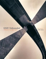 UNIX Unbounded: A Beginning Approach by Afzal