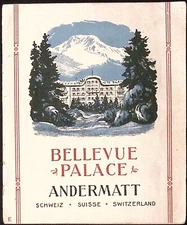 Bellevue Palace Andermatt Summer Winter Resort Switzerland Vintage Booklet