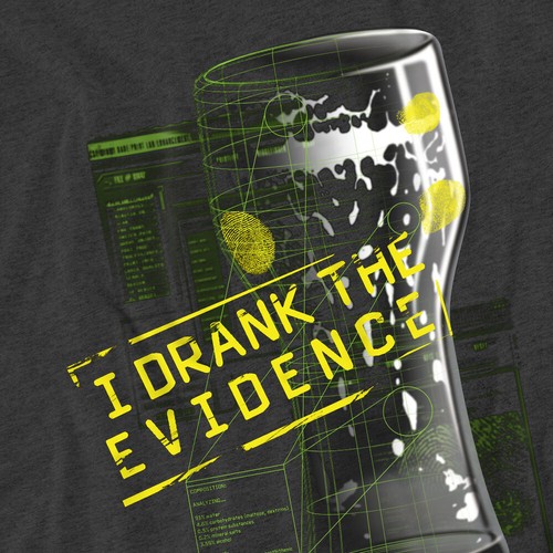Csi I Drank The Evidence T-Shirt S-2XL, anthrazit - Bild 5 von 5