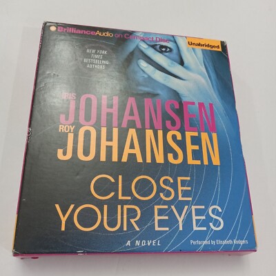 Close Your Eyes Audiobook by Roy Johansen Iris Johansen 2012 CD ...