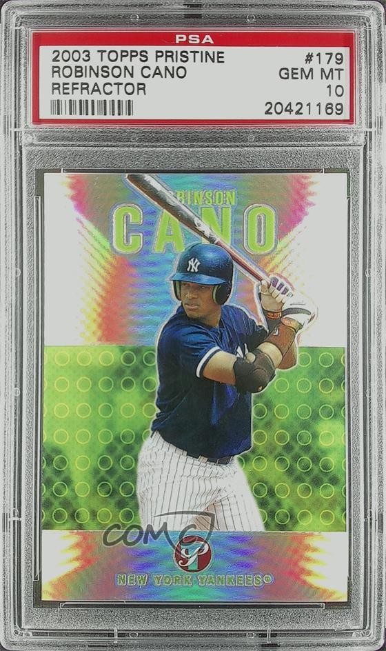 2003 Topps Pristine Uncirculated Refractor /1599 Robinson Cano PSA 10 GEM MT 1o2