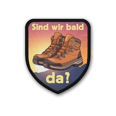 Patch Hiking Boots We're Right There Away Destination Patch March #47099