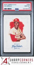 2013 TOPPS ALLEN & GINTER #254 LOU BROCK HOF PSA 10