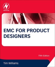 EMC FOR PRODUCT DESIGNERS BY Tim Williams PAPERBACK **NEW**