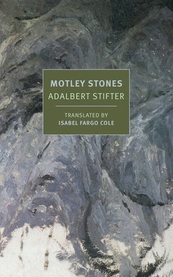 Motley Stones | Adalbert Stifter | englisch
