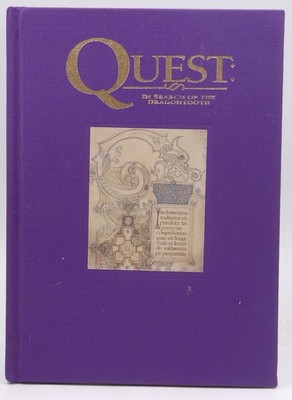 Quest: In Search of the Dragontooth - The Facsimile and Translation of the Journ