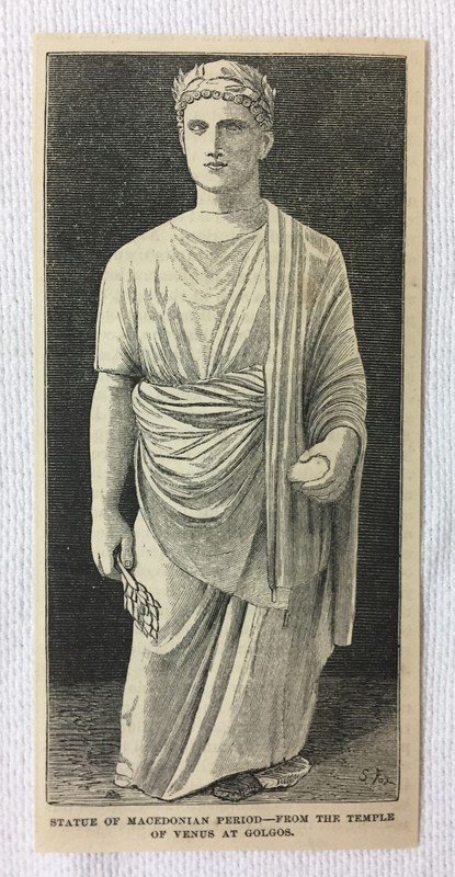 1872 magazine engraving~ MACEDONIAN STATUE from Temple Of Venus, Golgos
