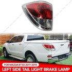 <!--F#f_0-->Rear Left LHS Tail Light Lamp For Mazda BT-50 BT50 UP XT XTR 3.0L 2011-2015<!--F/-->
