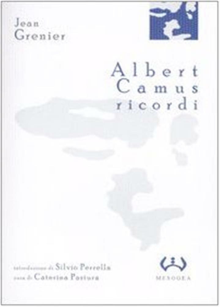 Albert Camus, ricordi - Grenier Jean