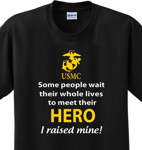 Raised My Hero Marine Parent Military 