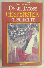 Donn Kushner -- Onkel Jacobs Gespenstergeschi...