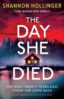 The Day She Died | An Utterly Gripping And Addictive Crime Thriller | Hollinger