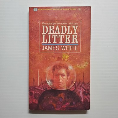 Vintage SF--Deadly Litter by James White (1964 Ballantine PB First Printing)