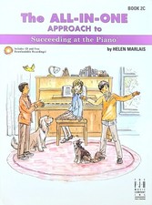 The All-In-One Approach to Succeeding at the Piano Book 2C