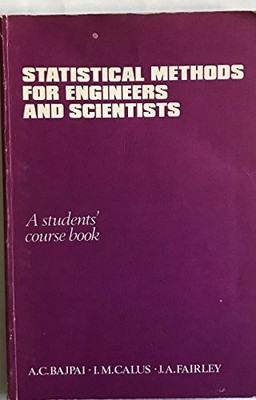 Bajpai: Statistical Methods For Eng & Scientists ? A... - BAJPAI, AC
