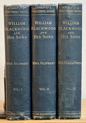 Mrs . Blackwood Oliphant / WILLIAM BLACKWOOD And His SONS Their Magazines 1st ed - Foto 1 di 2