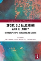 Sport, Globalisation And Identity New Perspectives On Regions And Nations Buch