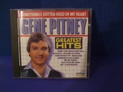 CD GENE PITNEY - SOMETHING'S GOTTON HOLD ... - GREATEST HITS